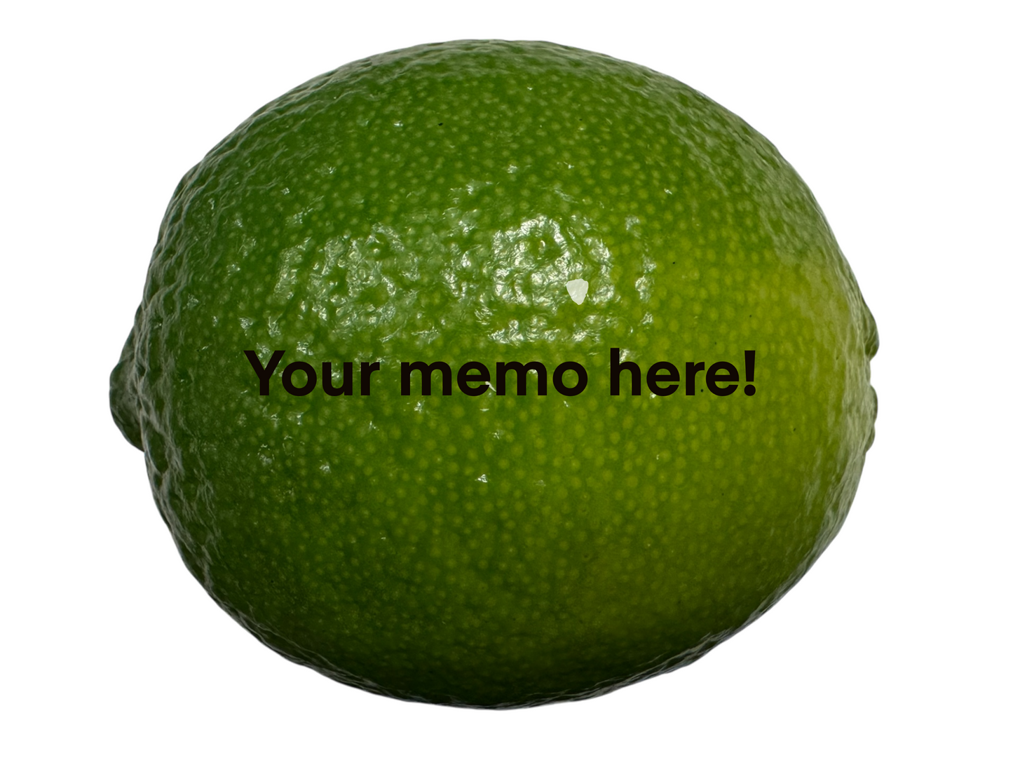 Send a memo on a squeezable lime