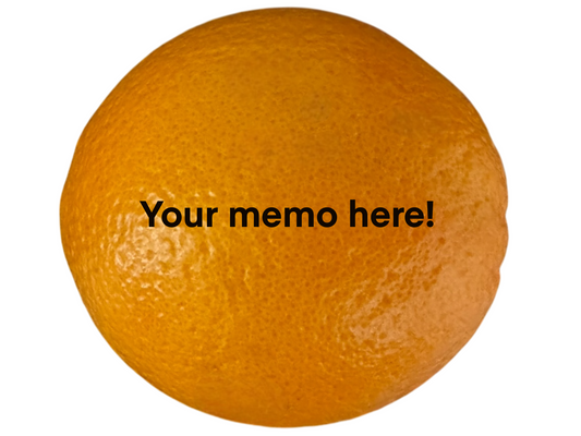 Send a memo on a squeezable orange